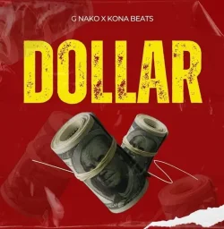 G Nako - Dollar (feat. Kona Beats)