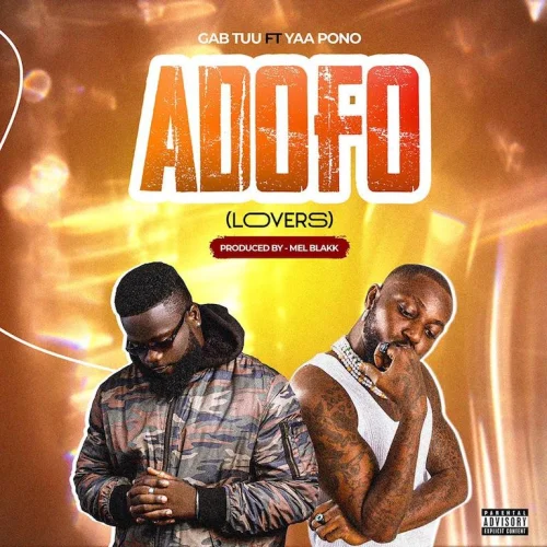 Gab Tuu - Adofo (Lovers) (feat. Yaa Pono)