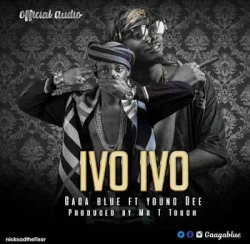 Gaga Blue - Ivo Ivo (feat. Young Dee)