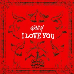 Gally - I LOVE YOU