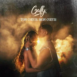 Gally - Ton Cœur Mon Cœur