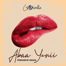 Gasmilla - Abaa Yenii