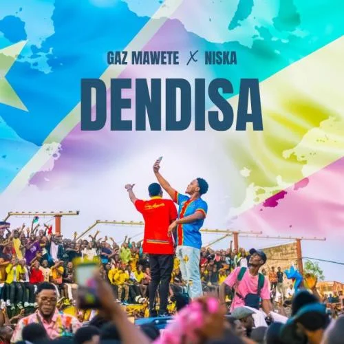 Gaz Mawete - Dendisa