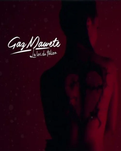 Gaz Mawete - La Loi Du Talion