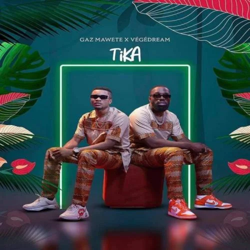 Gaz Mawete - Tika