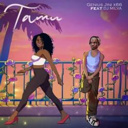 GeniusJini X66 - Tamu (feat. DJ Milva)