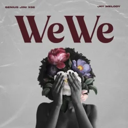 GeniusJini X66 - Wewe (feat. Jay Melody)