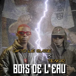 Gifto Le Russe - Bois De L´eau (feat. Tenor)