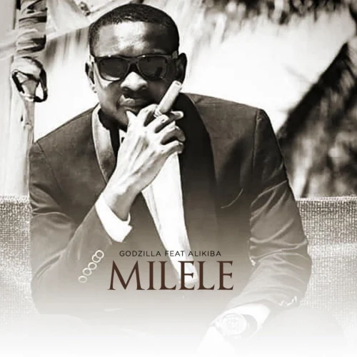 GodZilla - Milele (feat. Alikiba)