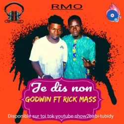 Godwin - Je dis non (feat. Rick Mass)