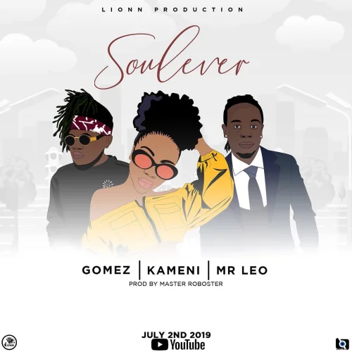 Gomez - Soulever Lionn Production (feat. Kameni & Mr. Leo)
