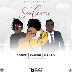 Gomez - Soulever Lionn Production (feat. Kameni & Mr. Leo)
