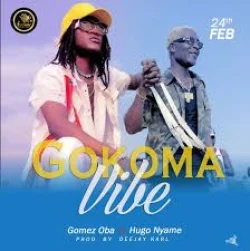 Gomez Oba - Gokoma Vibe (feat. Hugo Nyame)
