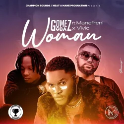 Gomez Oba - Woman (feat. Vivid & Manefrieni)