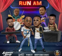 GospelOnDeBeatz - Run Am (feat. Davido & Peruzzi)