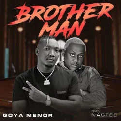 Goya Menor - Brotherman