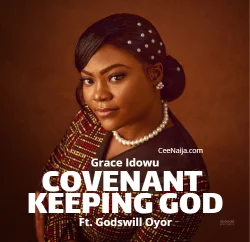 Grace Idowu - Covenant Keeping God
