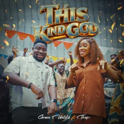 Grace Untold - This Kind God (feat. Tkeyz)