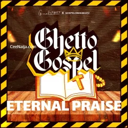 Greatman Takit - Eternal Praise