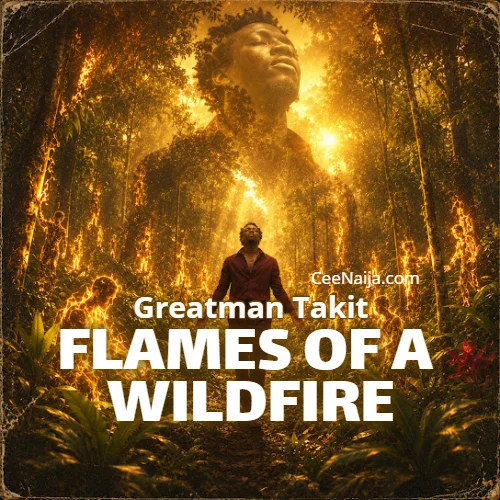 Greatman Takit - FLAMES OF A WILDFIRE (feat. Sherri Lewis)