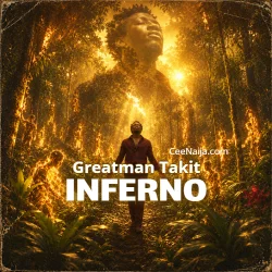 Greatman Takit - INFERNO