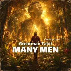 Greatman Takit - MANY MEN