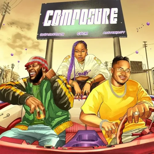 Guchi - Composure (feat. Masterkraft & Odumodublvck)