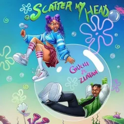 Guchi - Scatter My Head