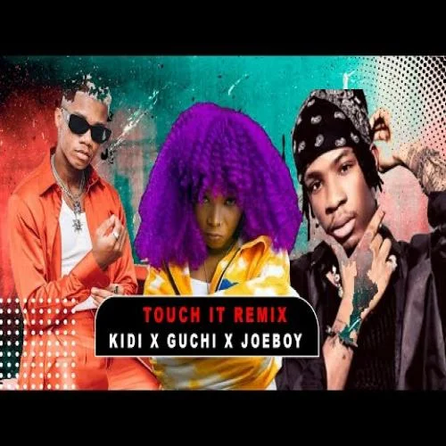 Guchi - Touch It (Remix) (feat. Joeboy)