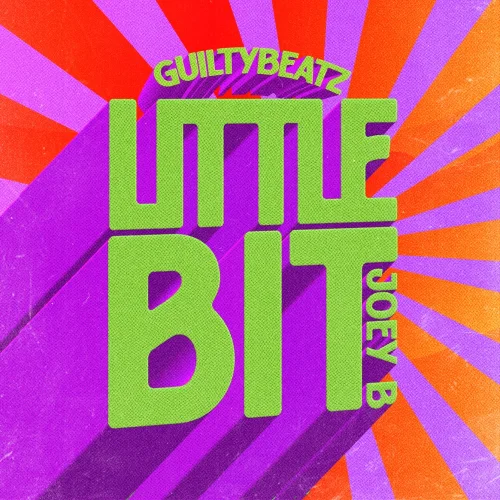 GuiltyBeatz - Little Bit (feat. Joey B)