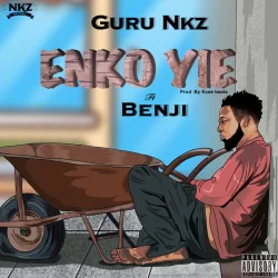 Guru NKZ - Enkoyie (feat. Benji)