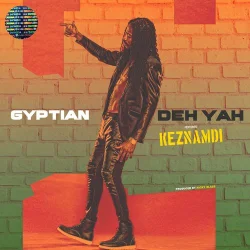 Gyptian - Deh Yah (Keznamdi Remix) (feat. Keznamdi & Ricky Blaze)