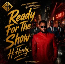 H.Hardy - Ready For The Show