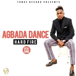 HARDFIRE - AGBADA DANCE