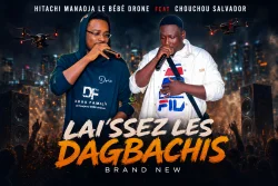 HITACHI MANADJA LE BÉBÉ DRONE - LAISSEZ LES DAGBACHIS - Babiremixspots (feat. CHOUCHOU SALVADOR)