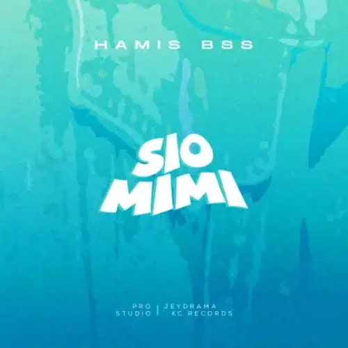 Hamis Bss - Sio Mimi L