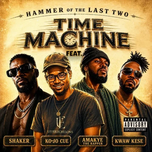 Hammer Of The Last Two - Jo Cue, Kwaw Kese & AmakyeTheRapper (feat. Time Machine, Shaker & Ko)