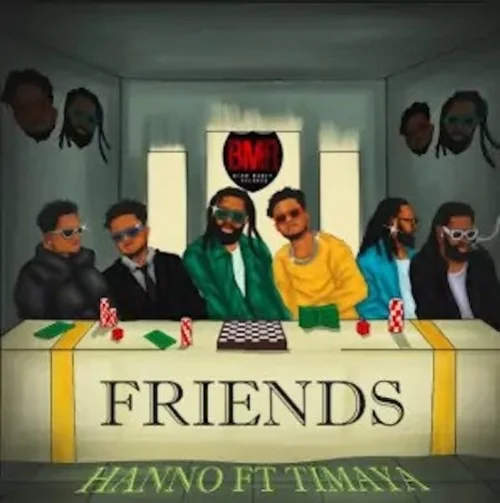 Hanno - Friends (feat. Timaya)