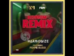 Harmonize - Bedroom Remix (feat. Feffe Bussi)