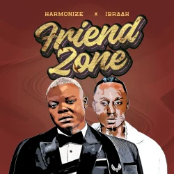 Harmonize - Friend Zone (feat. Ibraah)