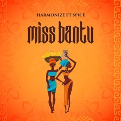 Harmonize - Miss Bantu