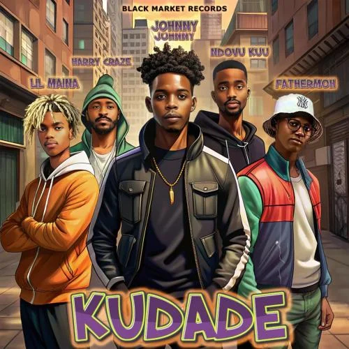 Harry Craze - Kudade (feat. Ndovu Kuu, Lil Maina, Johnny Johnny & Fancy Fingers)