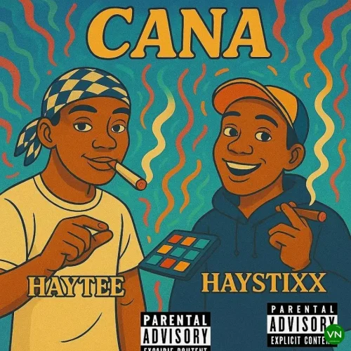 Haystixx - CANA (feat. Haytee)