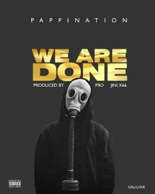 Hemedy Phd - We Are Done (feat. Gelly)