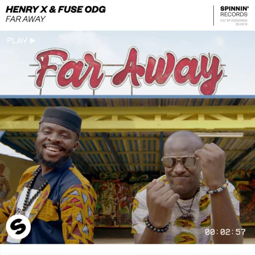 Henry X - Far Away (feat. Fuse ODG)