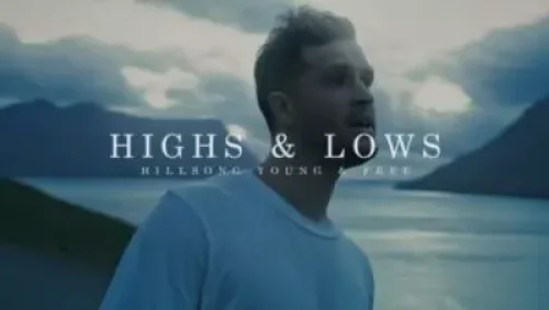 Hillsong Young - Highs & Lows (feat. Free)