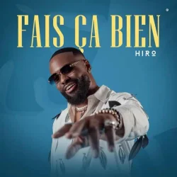 Hiro - Fais Ça Bien