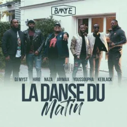 Hiro - La Danse Du Matin (feat. Naza & Jaymax)