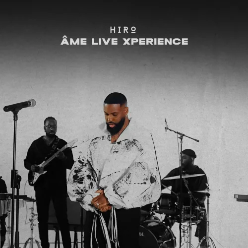 Hiro - Avec Wifi (Âme Live Xperience) (feat. Bercy Mwana)