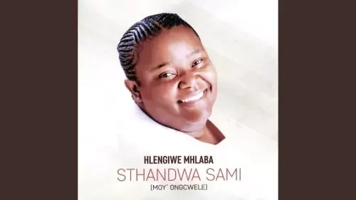 Hlengiwe Mhlaba - Glory Glory